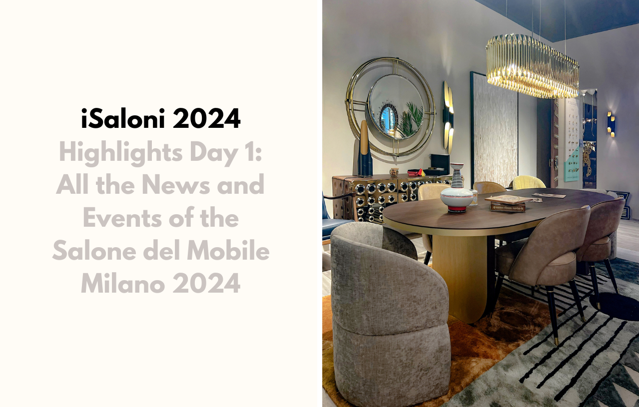 Highlights Day 1: All the News and Events of the Salone del Mobile Milano 2024